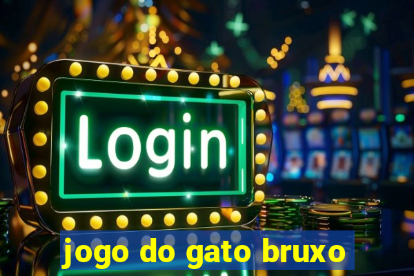 jogo do gato bruxo